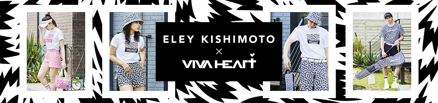 VIVA HEART（ビバハート）× ELEY KISIMOTO FLASH